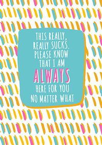 Tap to view I am always here for you no matter what personalised Card
