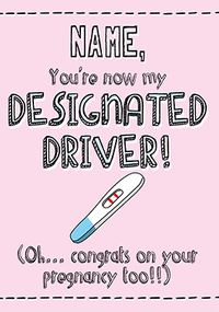 Tap to view Designated Driver Humour Pregnancy Announcement Card