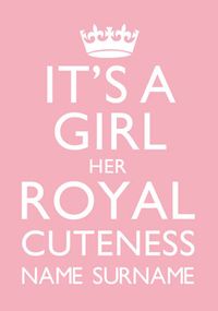 Keep Calm - Royal Baby Girl