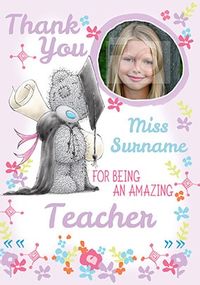 Tap to view An Amazing Teacher Thank You Card - Me To You