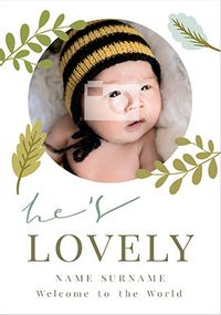 He's Lovely New Baby photo Card