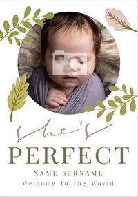 She's Perfect New Baby photo Card
