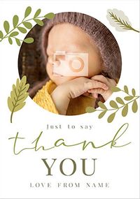 Tap to view Just to say Thank You New Baby photo Card