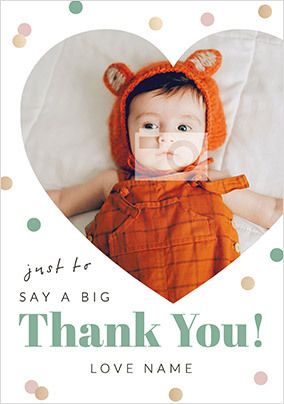 Just to say a Big Thank You Baby Photo Card