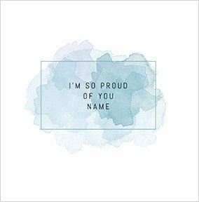 I M So Proud Of You Personalised Card Funky Pigeon I M So Proud Of You Personalised Card Funky Pigeon
