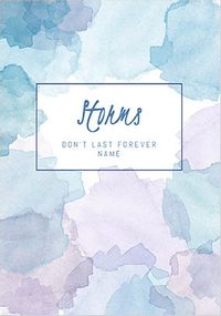 Storms Don't Last Personalised Card