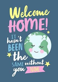 Welcome Home from your Travels Greeting Card