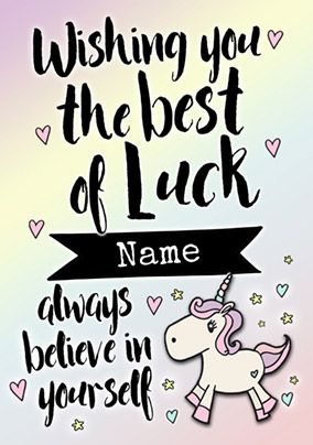 Always Be - Good Luck Card Believe in Yourself