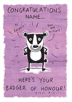 Congratulations Badger Of Honour Personalised Card
