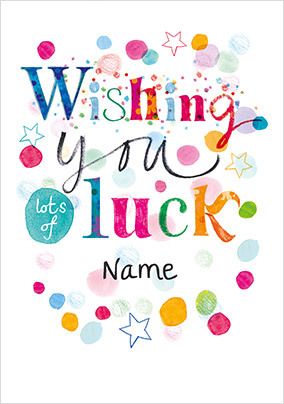 Wishing You lots of Luck Personalised Card