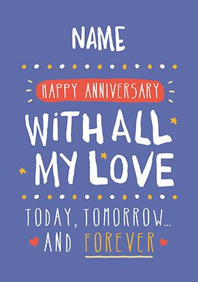All my Love Anniversary Card