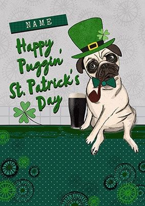 Happy Puggin' St. Patrick's Day Personalised Card