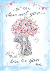 Tap to view Me to You - Always here for You personalised Card