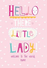 Tap to view Hello There Little Lady Personalised Card