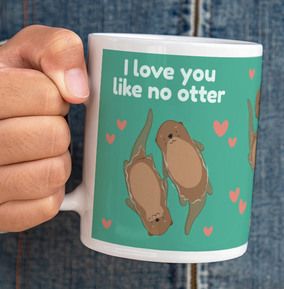 Love You Like No Otter Mug