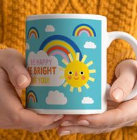 Tap to view Be Happy, Be Bright, Be You Mug