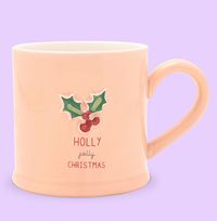 Tap to view Love Life Holly Jolly Christmas Mug