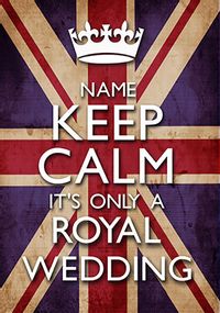 Keep Calm - Royal Wedding Poster
