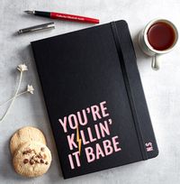 You're Killing It Babe Initials Notebook