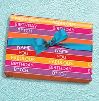 Tap to view Fabulous Birthday B*tch Personalised Wrapping Paper