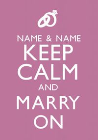 Tap to view Keep Calm - Marry On Wedding Card