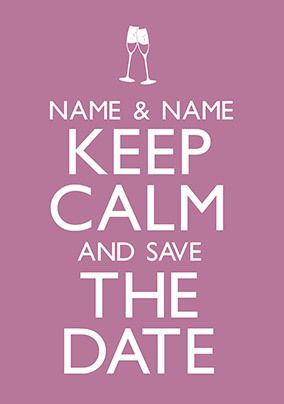Keep Calm Save the Date Wedding Card