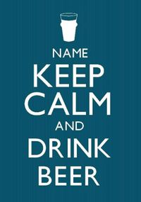 Keep Calm Drink Beer Poster