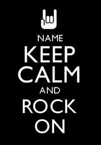 Keep Calm Rock On Poster