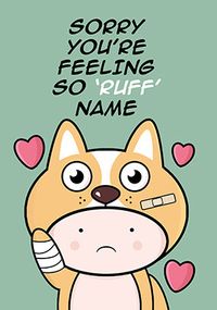 Sorry You're Feeling Ruff Personalised Postcard