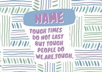 Tap to view Tough Times Don't Last Personalised Postcard