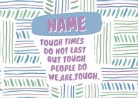 Tap to view Tough Times Don't Last Personalised Postcard