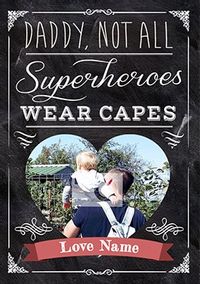 Tap to view Not All Super Heroes Wear Capes Personalised Poster