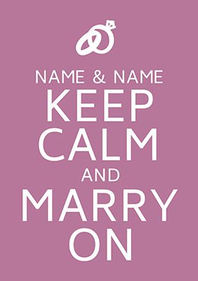 Keep Calm and Marry On Poster