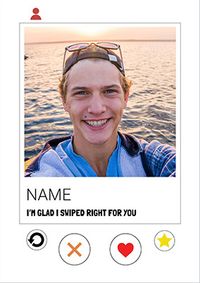 Tap to view Glad I Swiped Right for You Photo Birthday Card