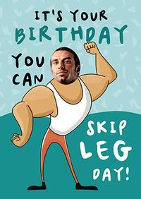 Skip Leg Day Photo Birthday Card