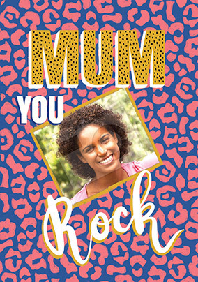 Mum You Rock Photo Birthday Card