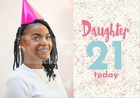 Tap to view Daughter 21 Today Photo Birthday card