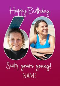 Tap to view Sixty Years Young Photo Birthday Card
