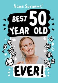 Tap to view Best 50 Year Old Photo Birthday Card