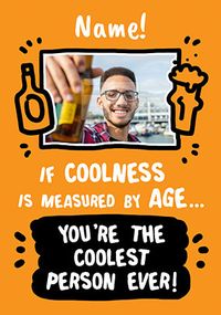 Coolness Birthday Photo Card