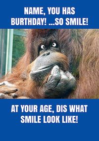 Tap to view Dis Is What Smile Birthday Card