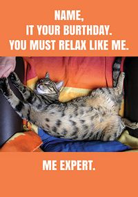 Relax Like Me Personalised Birthday Card
