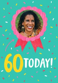 60 Today Blue Rosette Photo Birthday Card