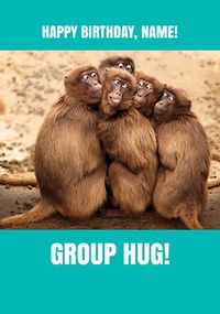 Tap to view Group Hug Personalised Birthday Card