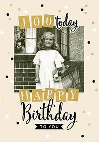 100 Today! Photo Birthday Card