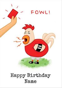 Fowl Personalised Birthday Card