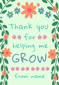 Thank You for Helping me Grow  Floral Teacher Card