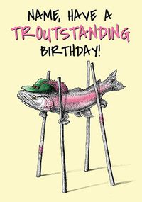 Tap to view Have a Troutstanding Birthday Card