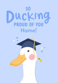 Ducking Proud Of You Graduation Card