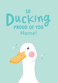 So Ducking Proud of You Personalised Card
